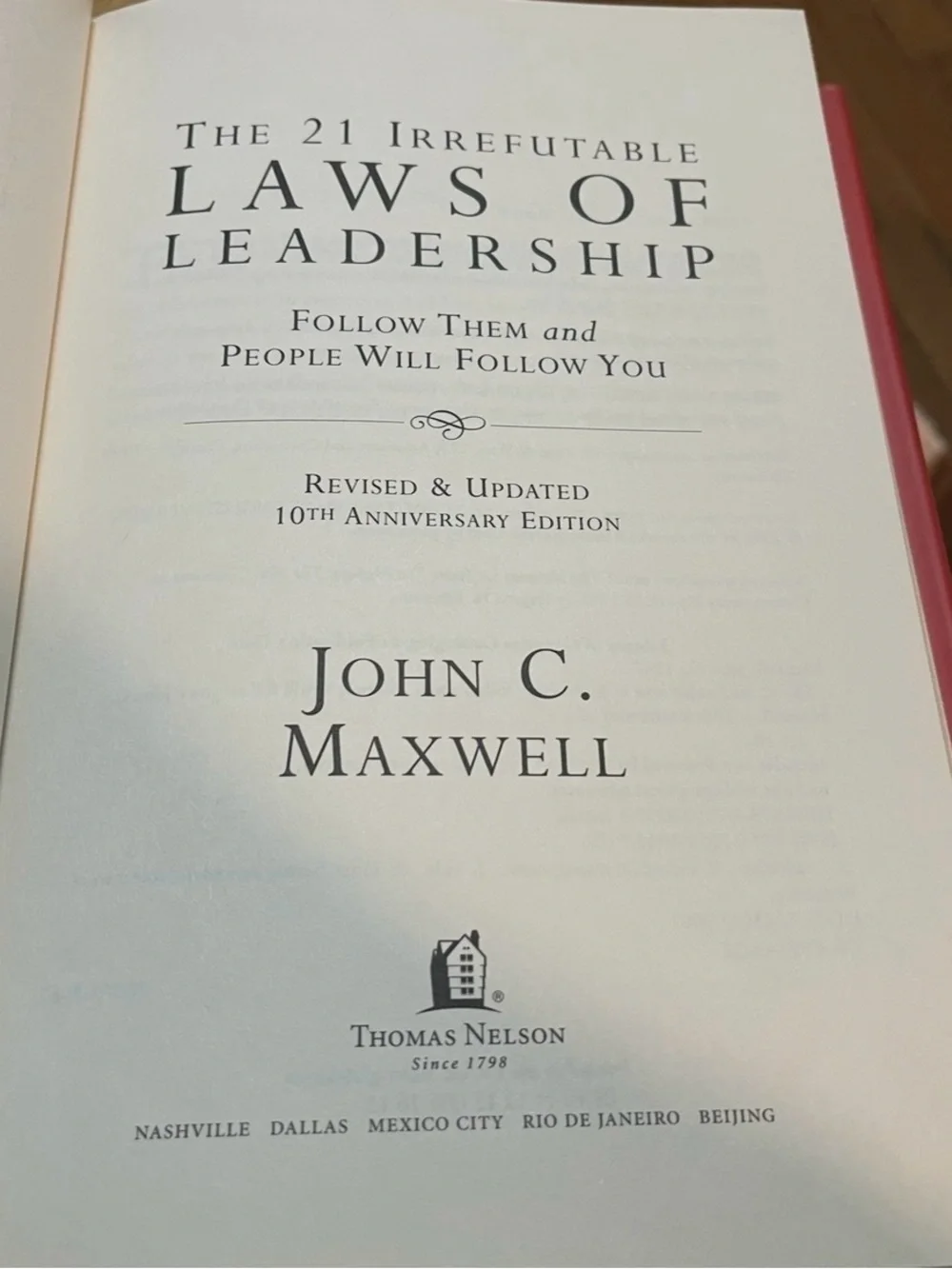 The 21 Irrefutable Laws Of Leadership by John C Maxwell